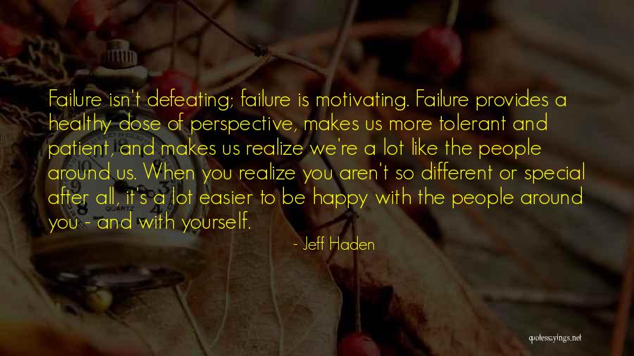 Defeating Someone Quotes By Jeff Haden