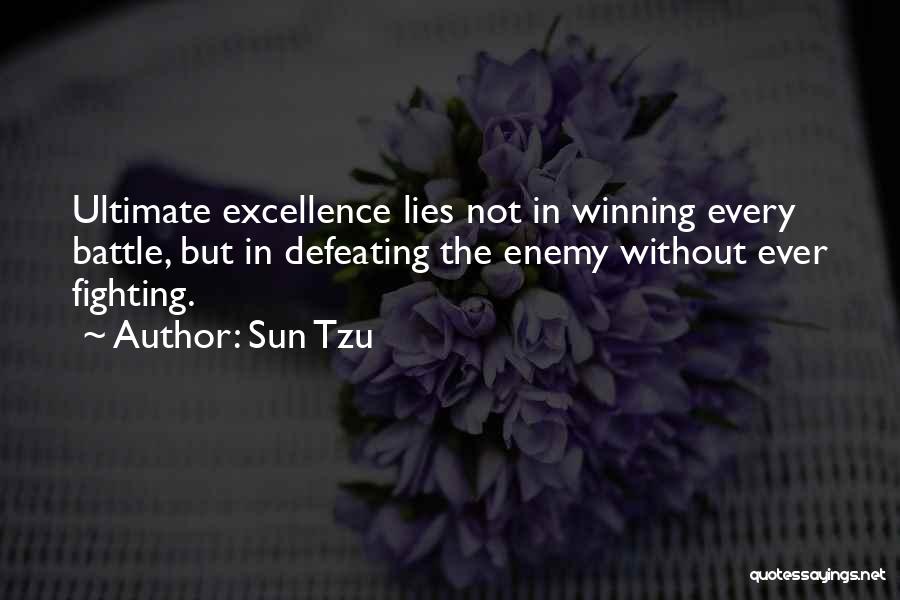 Defeating Someone Quotes By Sun Tzu