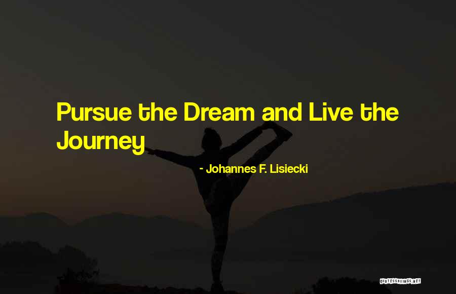 Defecating In Dreams Quotes By Johannes F. Lisiecki