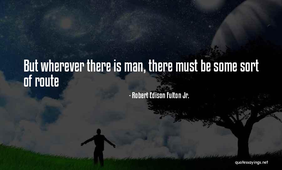 Defecte De Vedere Quotes By Robert Edison Fulton Jr. Defecte De Vedere Quotes By Robert Edison Fulton Jr.