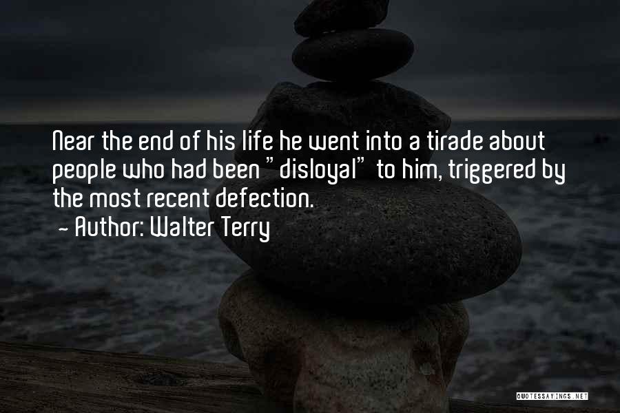 Defection Quotes By Walter Terry