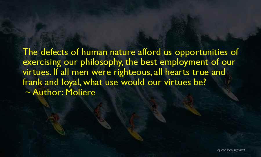 Defects Of Human Nature Quotes By Moliere