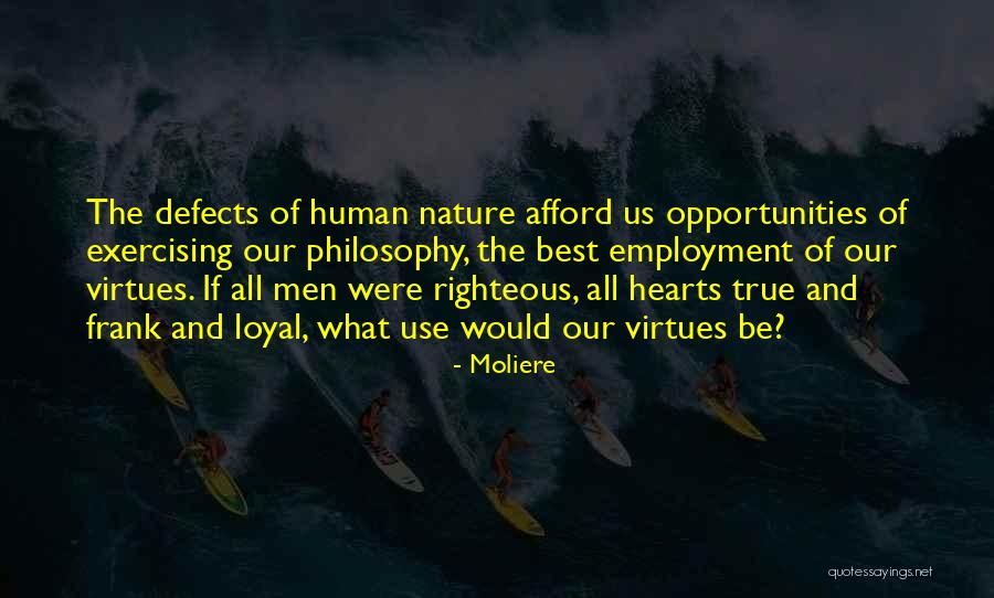 Defects Of Human Nature Quotes By Moliere