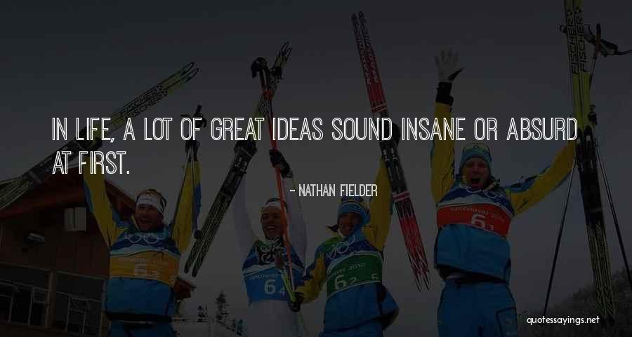Defence Of Intelligence Quotes By Nathan Fielder Defence Of Intelligence Quotes By Nathan Fielder