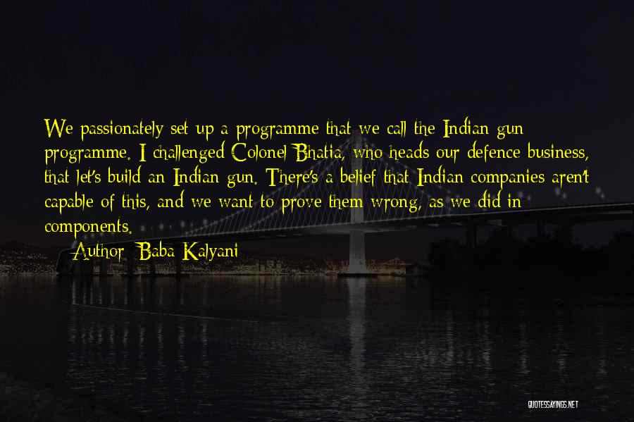 Defence Quotes By Baba Kalyani