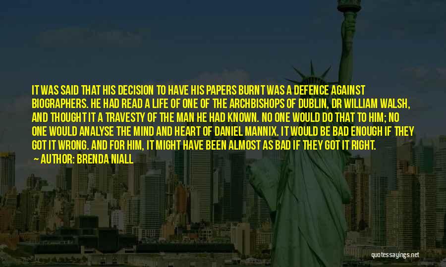 Defence Quotes By Brenda Niall