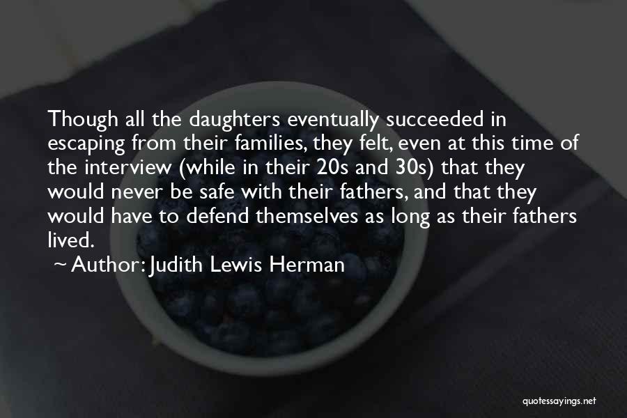 Defend Family Quotes By Judith Lewis Herman