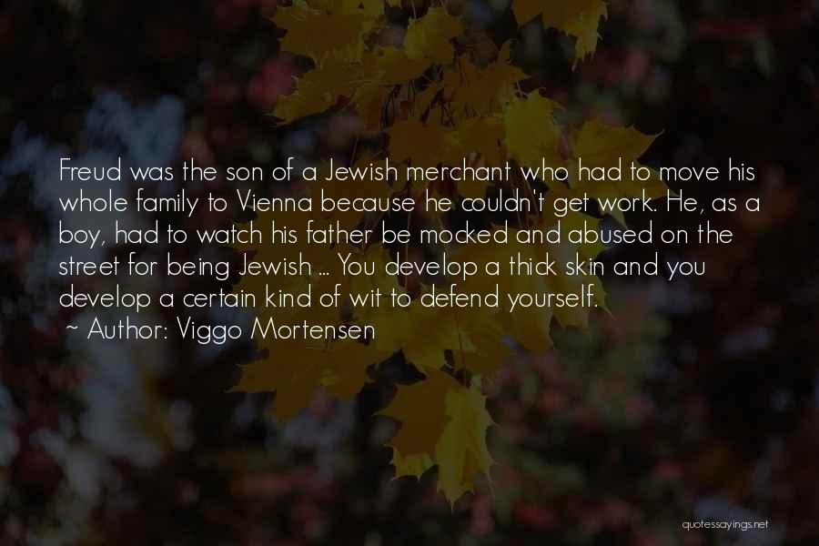 Defend Family Quotes By Viggo Mortensen