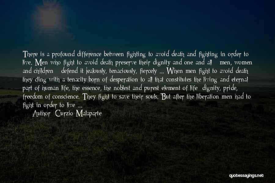 Defend Freedom Quotes By Curzio Malaparte