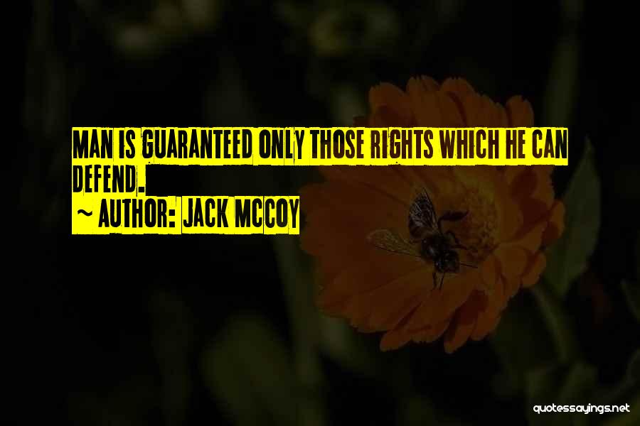 Defend Freedom Quotes By Jack McCoy