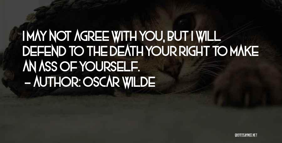 Defend Freedom Quotes By Oscar Wilde