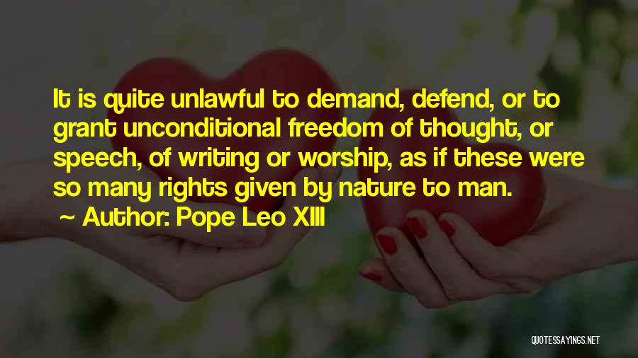 Defend Freedom Quotes By Pope Leo XIII