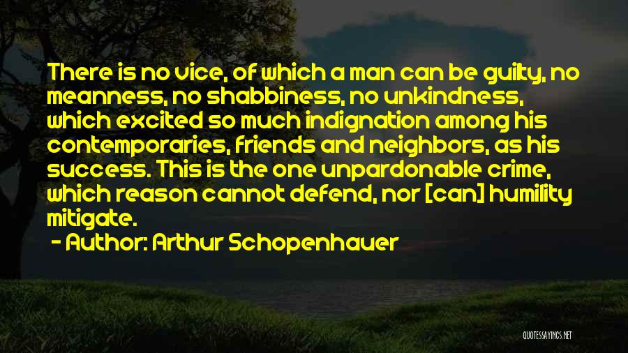 Defend Friends Quotes By Arthur Schopenhauer