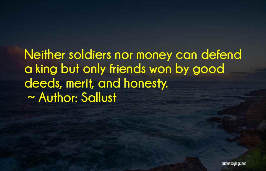 Defend Friends Quotes By Sallust