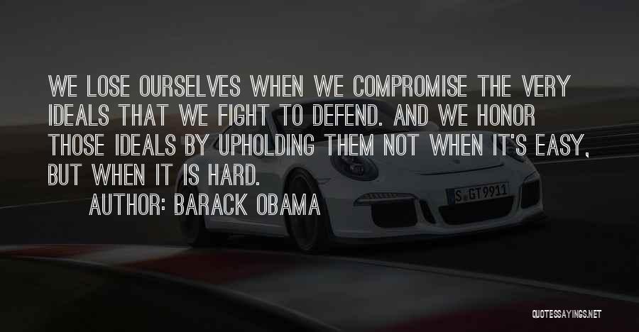 Defend Honor Quotes By Barack Obama