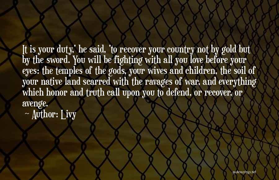 Defend Honor Quotes By Livy