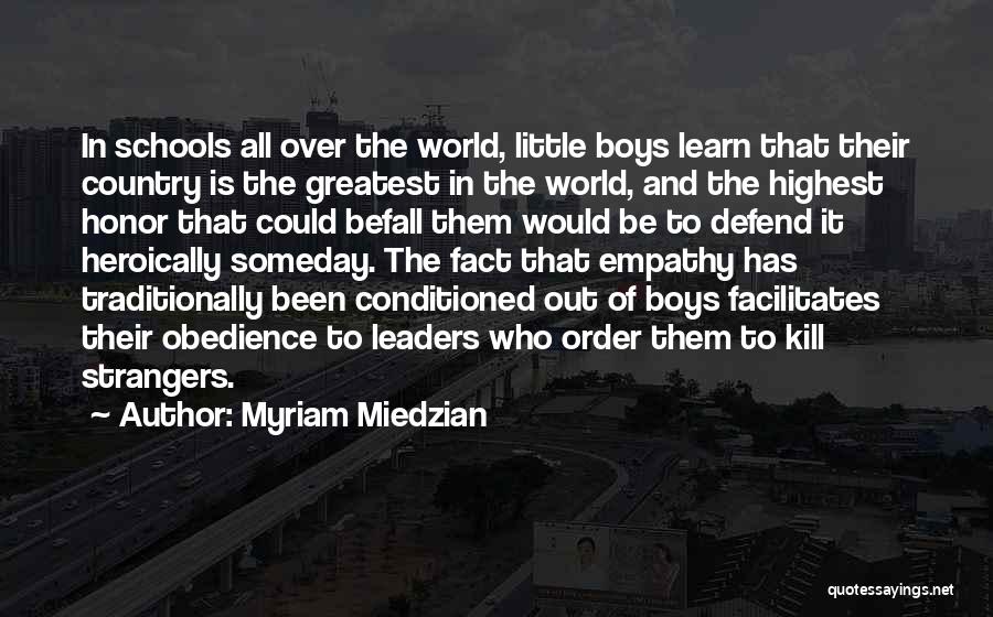 Defend Honor Quotes By Myriam Miedzian