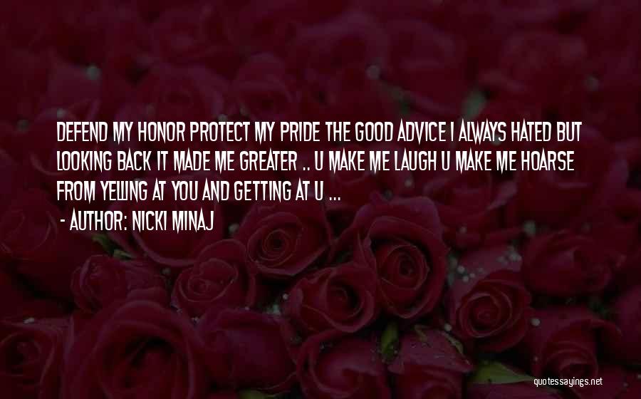 Defend Honor Quotes By Nicki Minaj