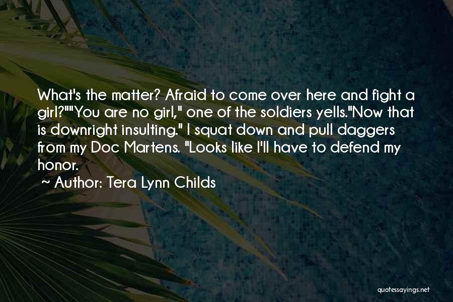 Defend Honor Quotes By Tera Lynn Childs