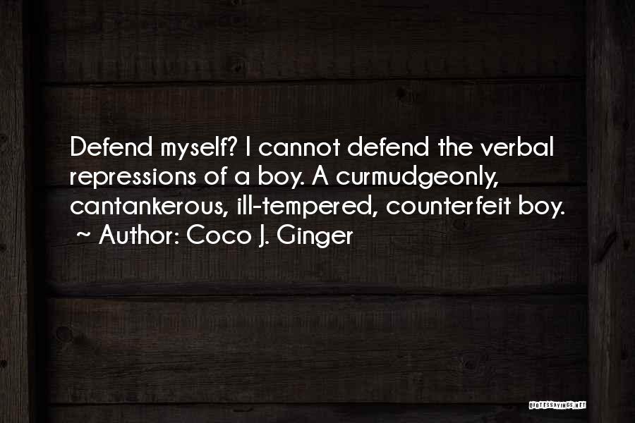 Defend Love Quotes By Coco J. Ginger