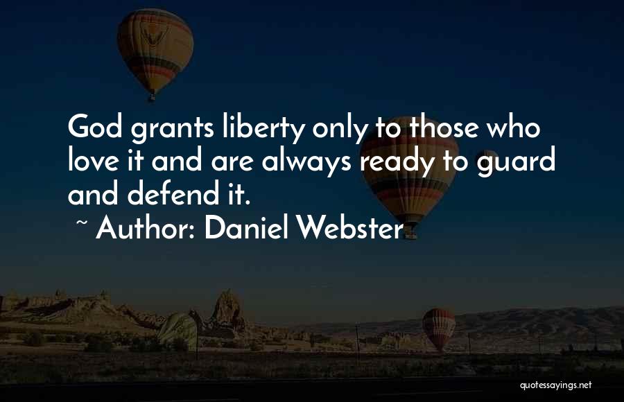 Defend Love Quotes By Daniel Webster