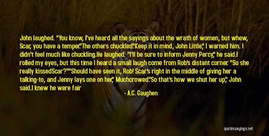 Defend Your Honor Quotes By A.C. Gaughen Defend Your Honor Quotes By A.C. Gaughen