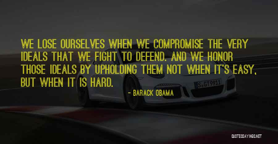 Defend Your Honor Quotes By Barack Obama Defend Your Honor Quotes By Barack Obama