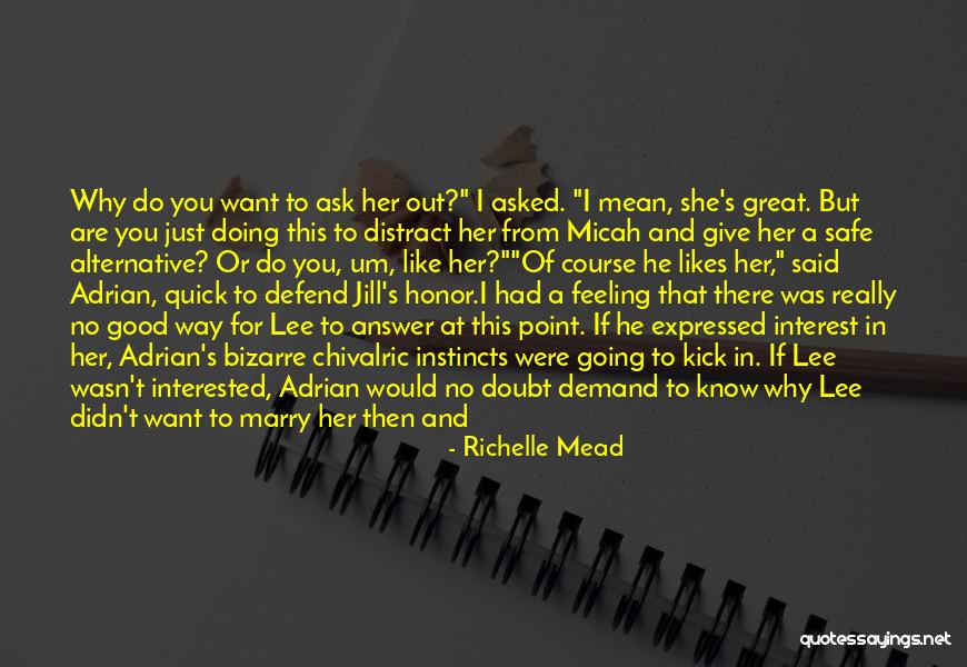 Defend Your Honor Quotes By Richelle Mead Defend Your Honor Quotes By Richelle Mead