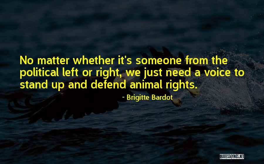 Defend Your Rights Quotes By Brigitte Bardot Defend Your Rights Quotes By Brigitte Bardot
