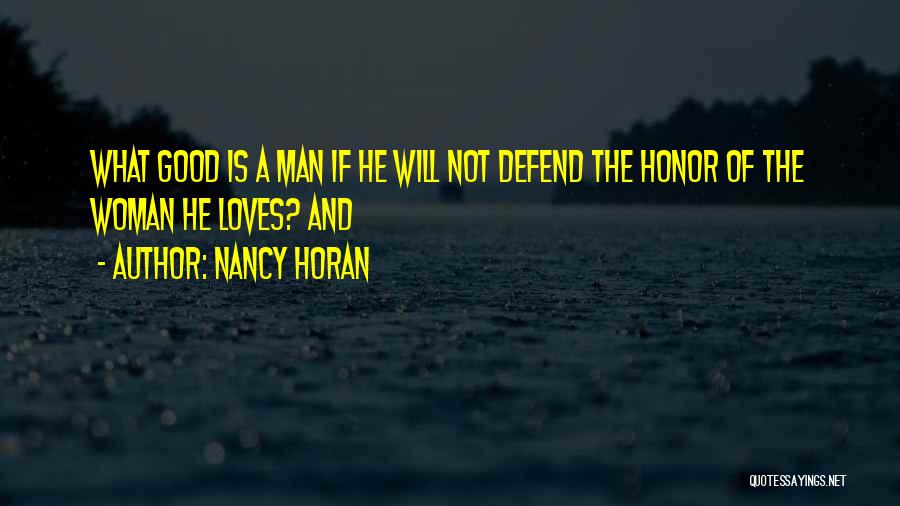 Defend Your Woman Quotes By Nancy Horan