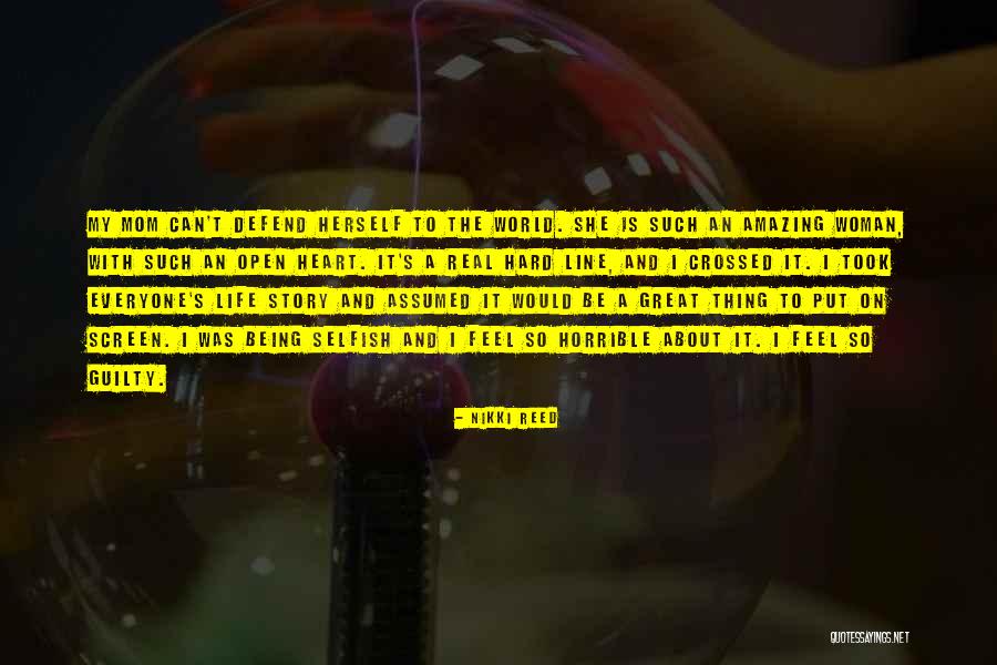Defend Your Woman Quotes By Nikki Reed Defend Your Woman Quotes By Nikki Reed