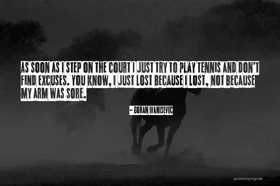 Defendendo A Terra Quotes By Goran Ivanisevic Defendendo A Terra Quotes By Goran Ivanisevic