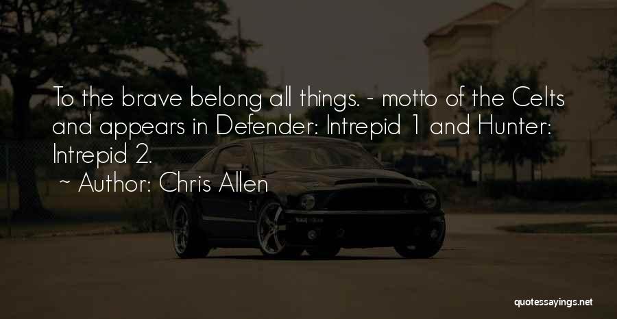 Defender Quotes By Chris Allen