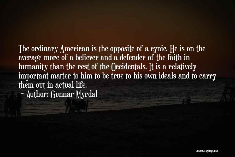 Defender Quotes By Gunnar Myrdal