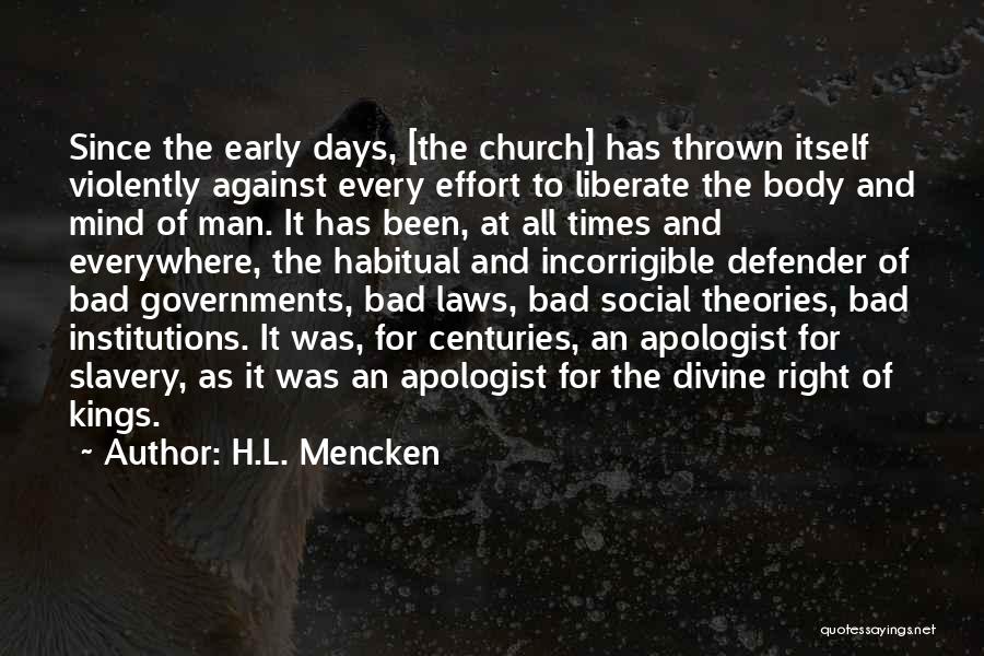 Defender Quotes By H.L. Mencken