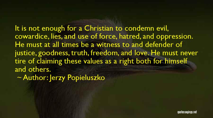 Defender Quotes By Jerzy Popieluszko