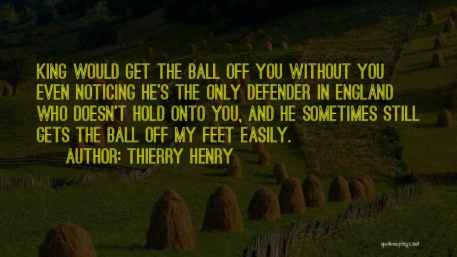 Defender Quotes By Thierry Henry