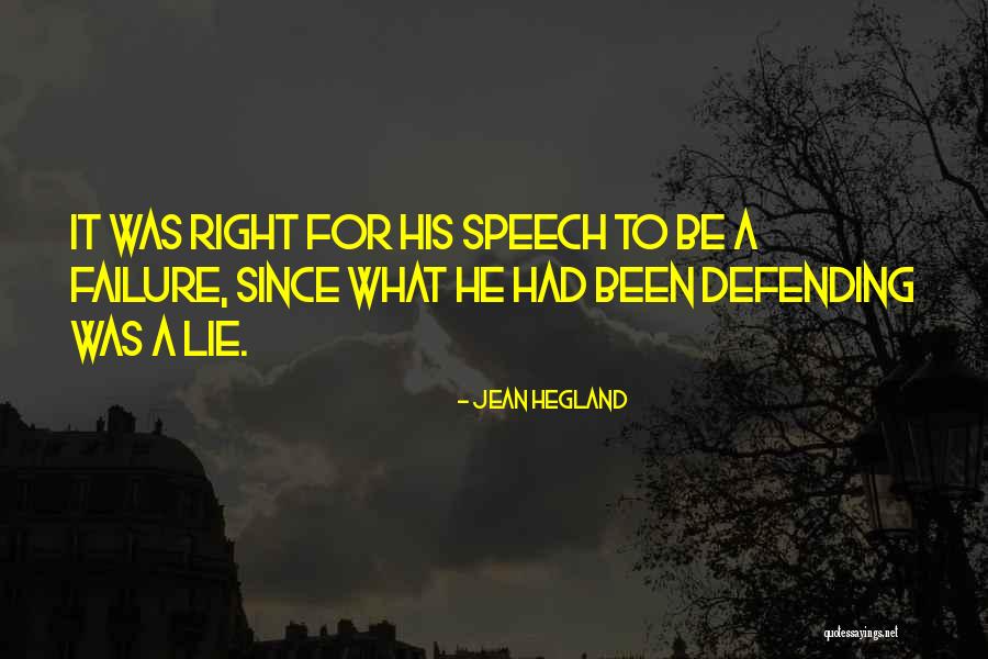 Defending A Lie Quotes By Jean Hegland