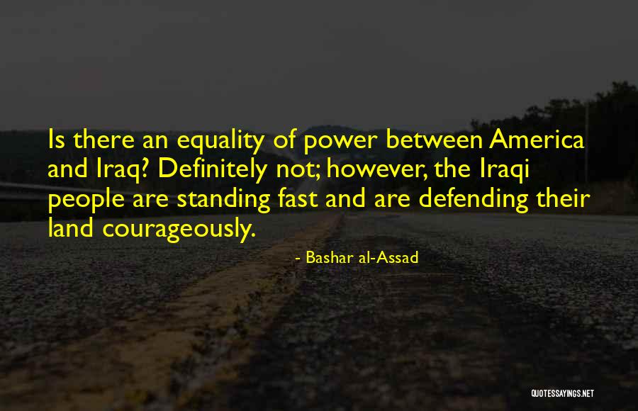 Defending America Quotes By Bashar Al-Assad Defending America Quotes By Bashar Al-Assad