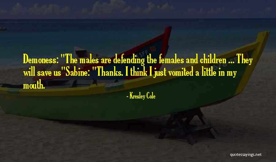Defending Children Quotes By Kresley Cole Defending Children Quotes By Kresley Cole