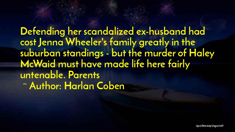 Defending Family Quotes By Harlan Coben