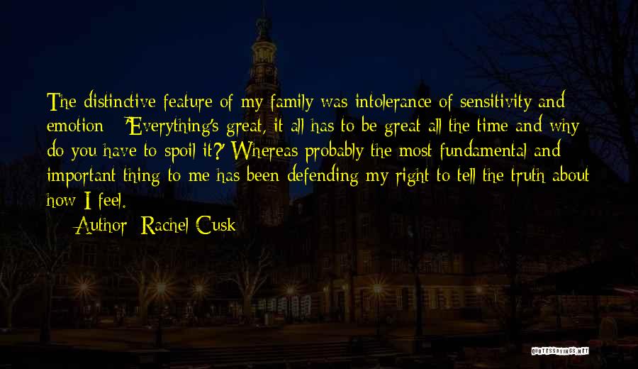 Defending Family Quotes By Rachel Cusk