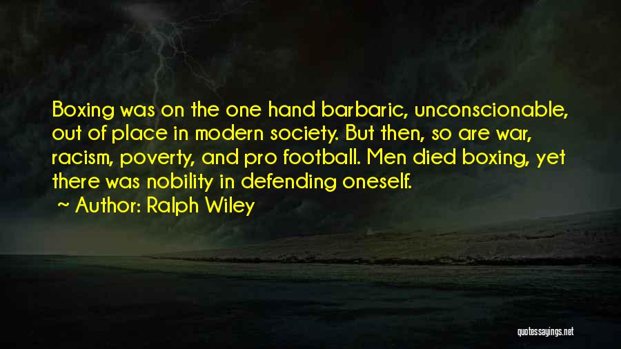 Defending Oneself Quotes By Ralph Wiley