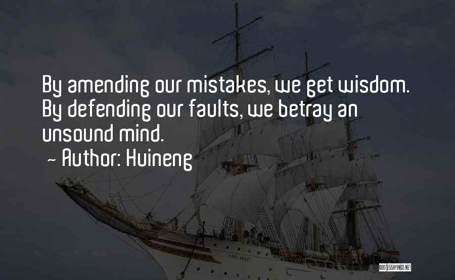 Defending Others Quotes By Huineng