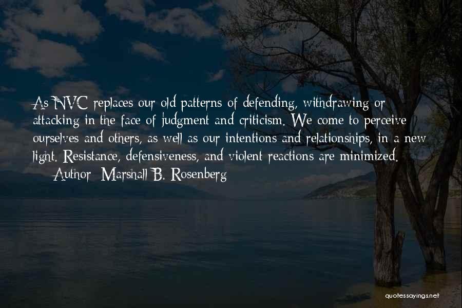 Defending Others Quotes By Marshall B. Rosenberg