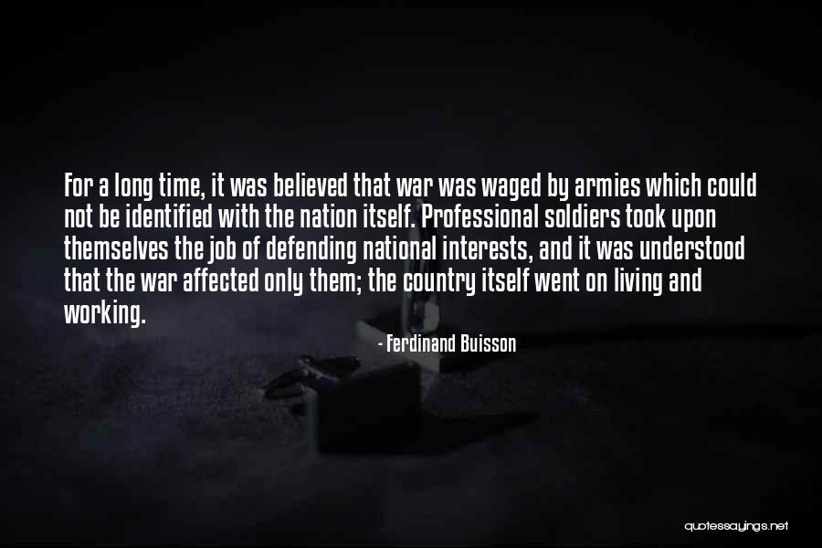Defending Our Country Quotes By Ferdinand Buisson Defending Our Country Quotes By Ferdinand Buisson