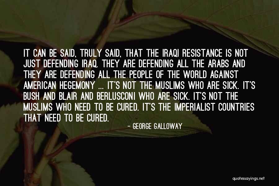 Defending Our Country Quotes By George Galloway