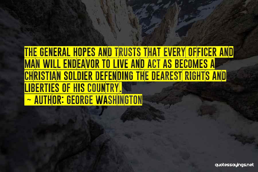 Defending Our Country Quotes By George Washington