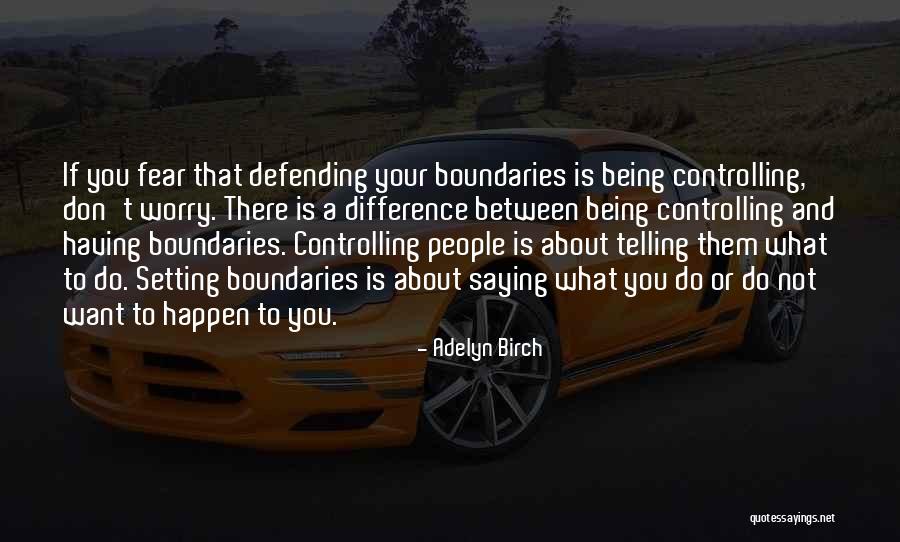 Defending People Quotes By Adelyn Birch Defending People Quotes By Adelyn Birch