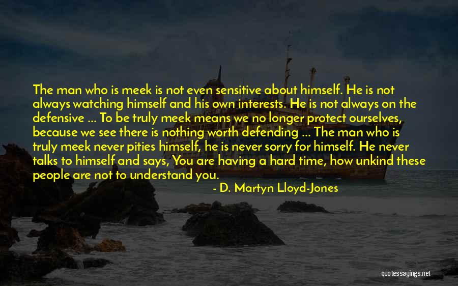 Defending People Quotes By D. Martyn Lloyd-Jones Defending People Quotes By D. Martyn Lloyd-Jones
